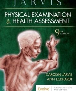 Physical Examination and Health Assessment 9th Edition
