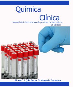 Química Clínica Manual de interpretación de pruebas de laboratorio