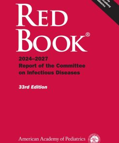 Red Book Report of the Committee on Infectious Diseases Red Book Report of the Committee on Infectious Diseases 33rd Edition