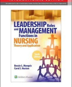 Leadership Roles and Management Functions in Nursing 10th Edition