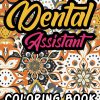 Dental Assistant Coloring Book