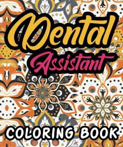 Dental Assistant Coloring Book
