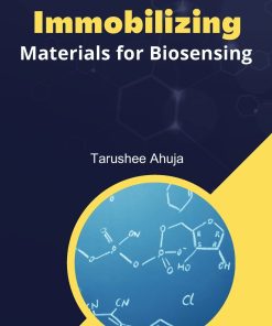 Immobilizing Materials for Biosensing