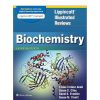Lippincott Illustrated Reviews Biochemistry