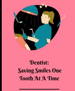 Dentist Saving Smiles One Tooth At A Time