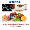 HOW GLUCOSE WORKS SECRET ON HOW MAINTAINING YOUR BLOOD SUGAR