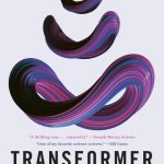 Transformer The Deep Chemistry of Life and Death