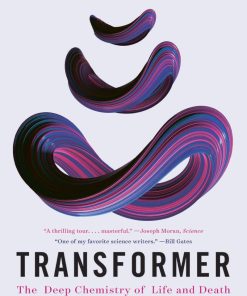 Transformer The Deep Chemistry of Life and Death