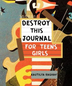 Destroy This Journal For Teens Girls