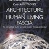 Architecture of Human Living Fascia The Extracellular Matrix and Cells Revealed Through Endoscopy