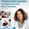 Pharmacotherapeutics for Advanced Practice Nurse Prescribers Sixth Edition
