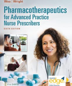 Pharmacotherapeutics for Advanced Practice Nurse Prescribers Sixth Edition