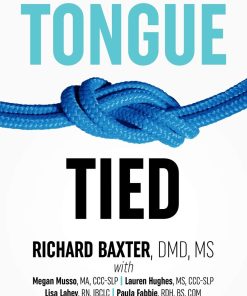 Tongue Tied How a Tiny String Under the Tongue Impacts Nursing Speech Feeding and More