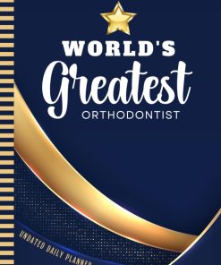 World's Greatest Orthodontist