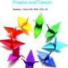 Academy of Nutrition and Dietetics Pocket Guide to the Nutrition Care Process and Cancer