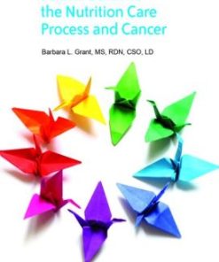 Academy of Nutrition and Dietetics Pocket Guide to the Nutrition Care Process and Cancer