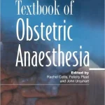 Textbook of Obstetric Anaesthesia