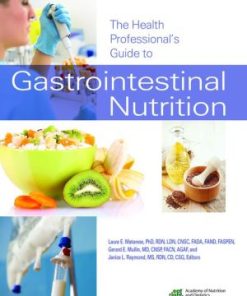 The Health Professional's Guide to Gastrointestinal Nutrition