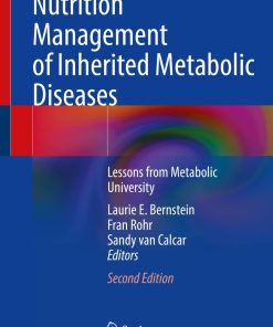 Nutrition Management of Inherited Metabolic Diseas