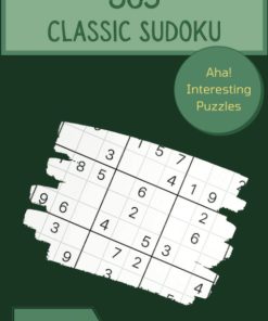 Aha 365 Interesting Classic Sudoku Puzzles Volume 7