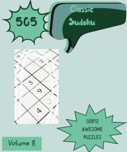 Oops 505 Awesome Classic Sudoku Puzzles Volume 8