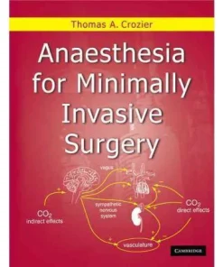 Anaesthesia for Minimally Invasive Surgery