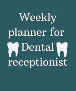 Weekly planner for Dental receptionist