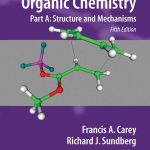 Advanced Organic Chemistry Part A Structure and Mechanisms
