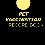 Pet Vaccination Record and Wellness book