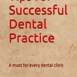 Tips for Successful Dental Practice