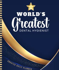 World's Greatest Dental Hygienist