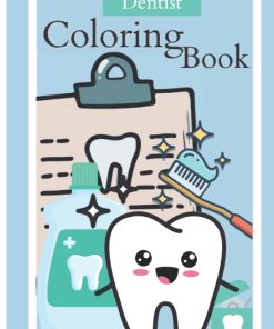 Dentist Coloring Book for Toddlers Big Simple Images Coloring book