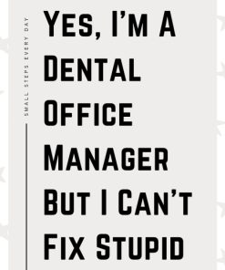 Dental Office Manager Gifts Blank Lined Journal Notebook an Appreciation Thank You and Funny Gift for Dental Office Managers