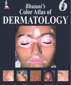 Bhutani’s Color Atlas of Dermatology 6th Edition