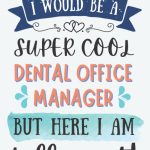Dental Office Manager Gifts
