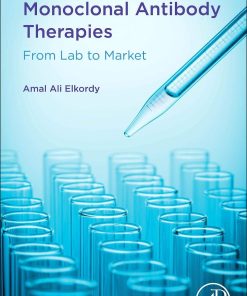 Formulation of Monoclonal Antibody Therapies From Lab to Market