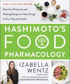 Hashimoto’s Food Pharmacology