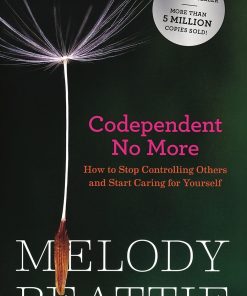 Codependent No More