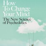How to Change Your Mind