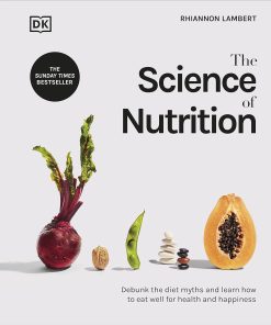 The Science Of Nutrition