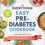 The Everything Easy Pre Diabetes Cookbook