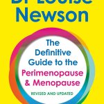 The Definitive Guide to the Perimenopause and Menopaus
