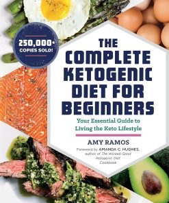 The Complete Ketogenic Diet for Beginners