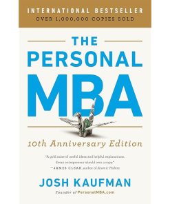 The Personal MBA 10th Anniversary Edition