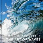 Clark Little: The Art of Waves