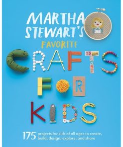 Martha Stewart's Favorite Crafts for Kids