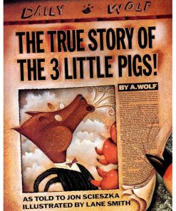 The True Story of the Three Little Pigs