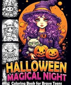 Halloween Magical Night Coloring Book for Brave Teens