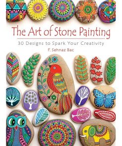 The Art of Stone Painting