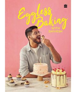 Eggless Baking With Shivesh